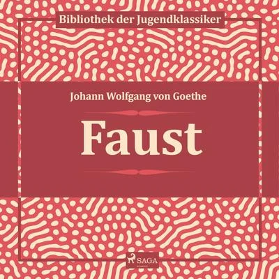 Faust (Ungekürzt) 專輯 Emanuel Von Geibel/Gottfried Keller/Johann Wolfgang von Goethe/Elisabeth Schwarzkopf/Eduard Mörike