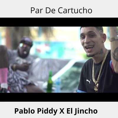 Par De Cartucho 專輯 Pablo Piddy/RocoHD/El Comondo