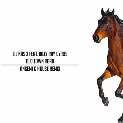 Old Town Road (ANGEMI G-House Remix) 专辑 ANGEMI/Dimitri Vegas & Like Mike