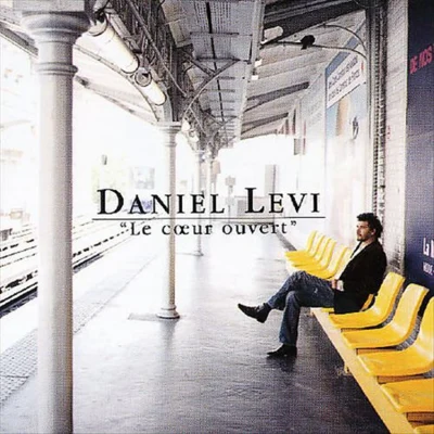 Daniel Levi Le Coeur Ouvert