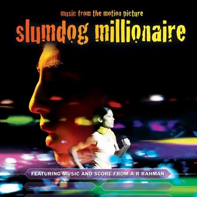 Slumdog Millionaire (Music from the Motion Picture) 專輯 A.R. Rahman