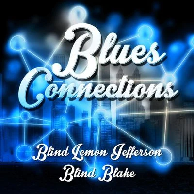 Blues Connections 專輯 Blind Blake