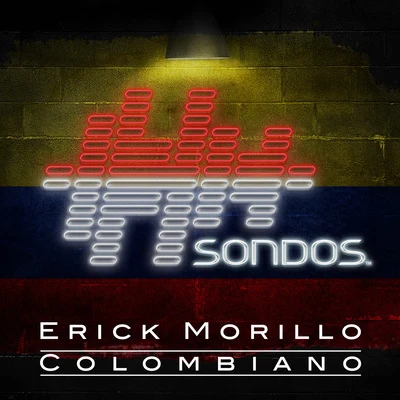 Colombiano 專輯 Erick Morillo