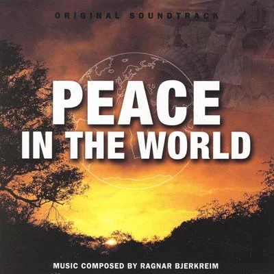 Peace in the World (Soundtrack) 專輯 Ragnar Bjerkreim/Film Symphony Orchestra