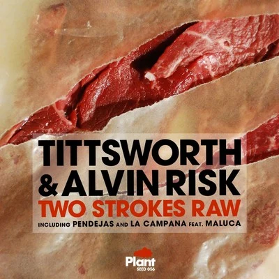 Two Strokes Raw 專輯 Tittsworth