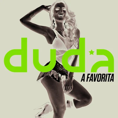 A Favorita 專輯 Unittick/Duda