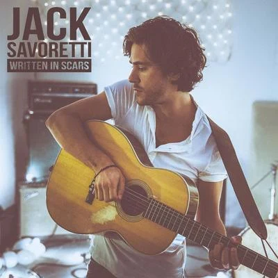 Written In Scars (Deluxe Edition) 專輯 Jack Savoretti