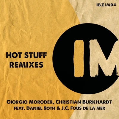 Giorgio Moroder Hot Stuff Remixes