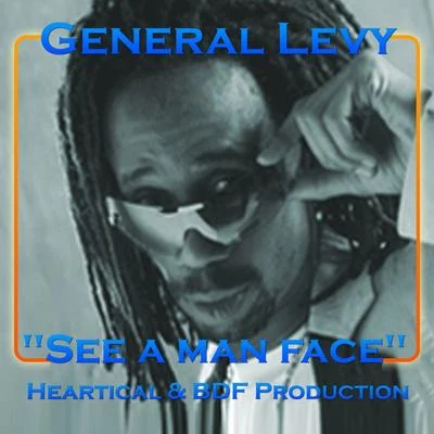 General LevyFunk MachineFedde Le Grand See a Man Face