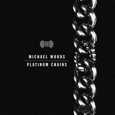 Platinum Chains 专辑 Michael Woods