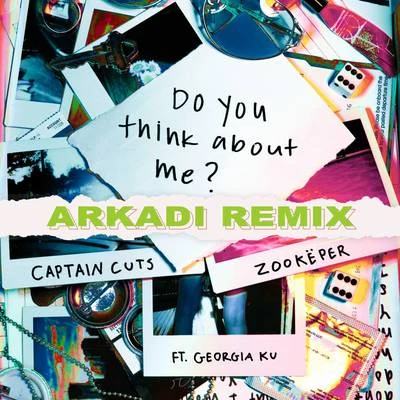 Do You Think About Me (ARKADI Remix) 專輯 Zookëper/VINNE/Maline/KOPA/Vivid