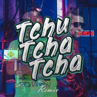 Tchu Tcha Tcha (Remix) 專輯 Mike Moonnight