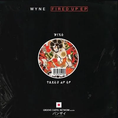 Fired Up EP 專輯 WYNE