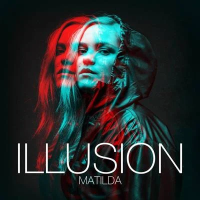 Illusion 专辑 Matilda