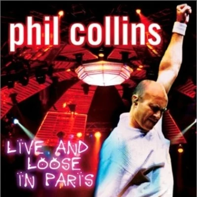 Live and Loose in Paris 专辑 The Donnas/Phil Collins/El Vez/The Cramps/Ed Helms