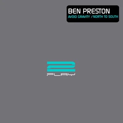 Avoid GravityNorth to South 專輯 Ben Preston