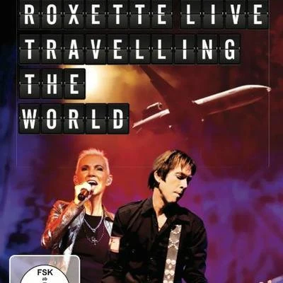 Traveling the World Live 专辑 Roxette