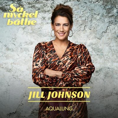 Aqualung 专辑 Jill Johnson