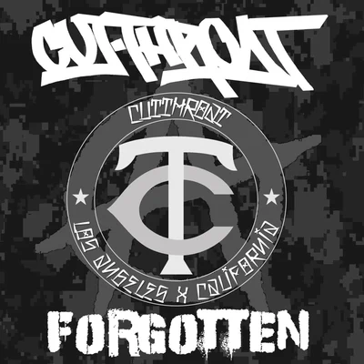 Forgotten 专辑 Cutthroat/2Fly Tunez/Skripsha