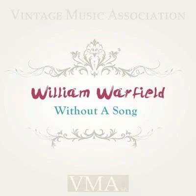 Without A Song 专辑 Robert Sims/Benjamin Matthews/William Warfield