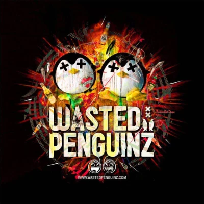 Wasted Penguinz Leave The World Behind (Wasted Penguinz Bootleg Mix)