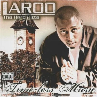 Timeless Music 專輯 Laroo/E-40/Mistah F.A.B./Netta Brielle/Nef The Pharoah