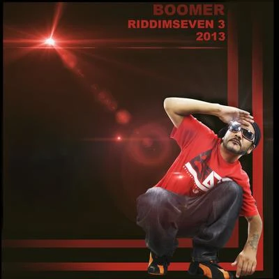 Riddim Seven 3 专辑 Boomer/Rocko