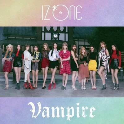 Vampire (Special Edition) 专辑 IZ*ONE