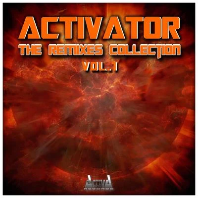 The Remixes Collection, Vol. 1 專輯 Activator