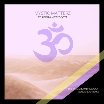 Mystic Matterz (Blockhead Remix) 专辑 Mikos da Gawd/Zion I