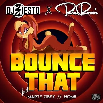 bounce that (feat. Marty obey no木II) - single 專輯 DJ Siesto