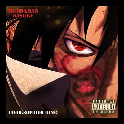 MurdaMan Sasuke 專輯 Fn Yung Coke/Chico da Goat/Murda Man