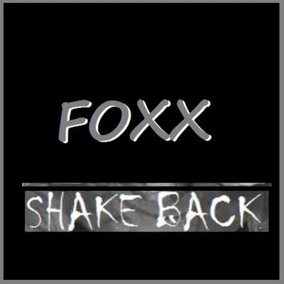 Shake Back 專輯 Foxx