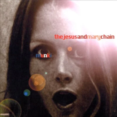 The Jesus and Mary Chain Munki