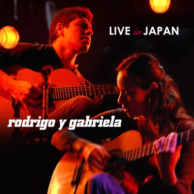 Rodrigo y GabrielaHans Zimmer Live in Japan (Non-video version)