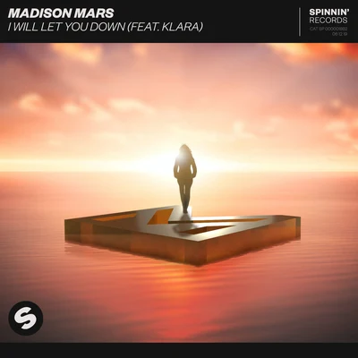 I Will Let You Down (feat. KLARA) 專輯 Madison Mars