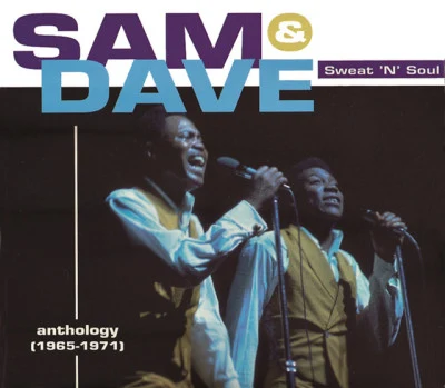 Sweat &#x27;n&#x27; Soul: Anthology (1965-1971) 专辑 Sam & Dave