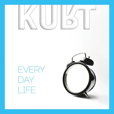 Everyday Life 专辑 Kurt/Falcxne