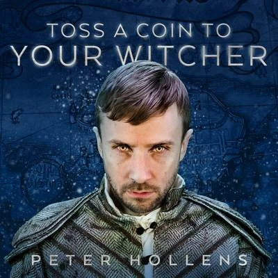 Toss a Coin to Your Witcher (From "The Witcher Series") 專輯 Peter Hollens/Lindsey Stirling