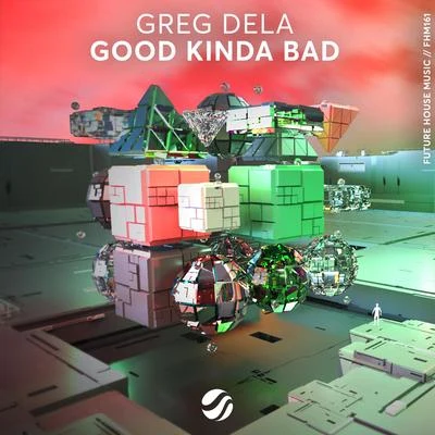 Good Kinda Bad 專輯 Greg Dela