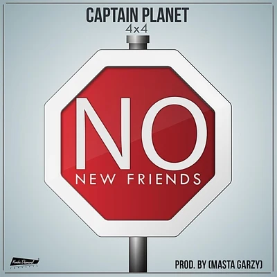 No New Friends 專輯 Captain Planet/Chico Mann