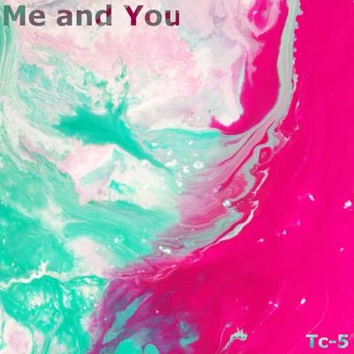 Me & You 专辑 Tc-5