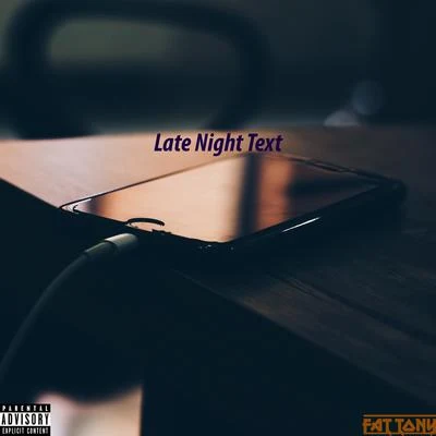 Late Night Text 專輯 LMNOP/Fat Tony