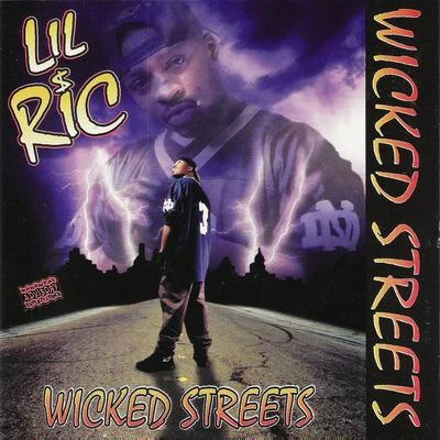 Wicked Streets 專輯 Lil Ric