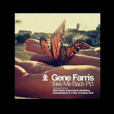 Gene Farris Take Me Back, Pt. 1