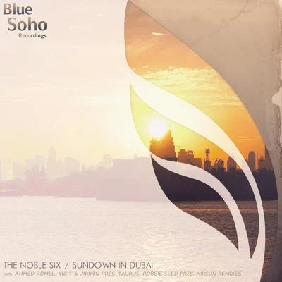 Sundown In Dubai 专辑 The Noble Six