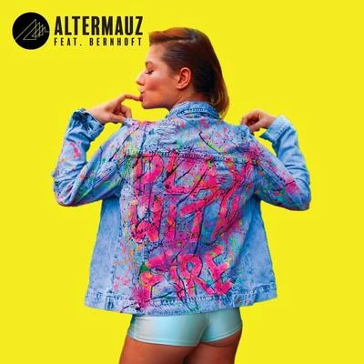 AltermauzPontifexx Play with Fire (feat. Bernhoft)