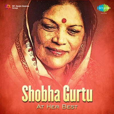 Shobha Gurtu At Her Best 專輯 Shobha Gurtu/Amit Kumar/Asha Bhosle/Bhupinder Singh