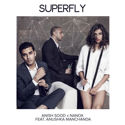 Superfly 專輯 Lisa Mishra/Anish Sood