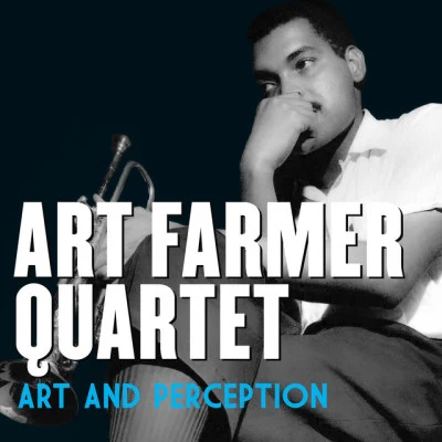 Art Farmer Quartet 歌手